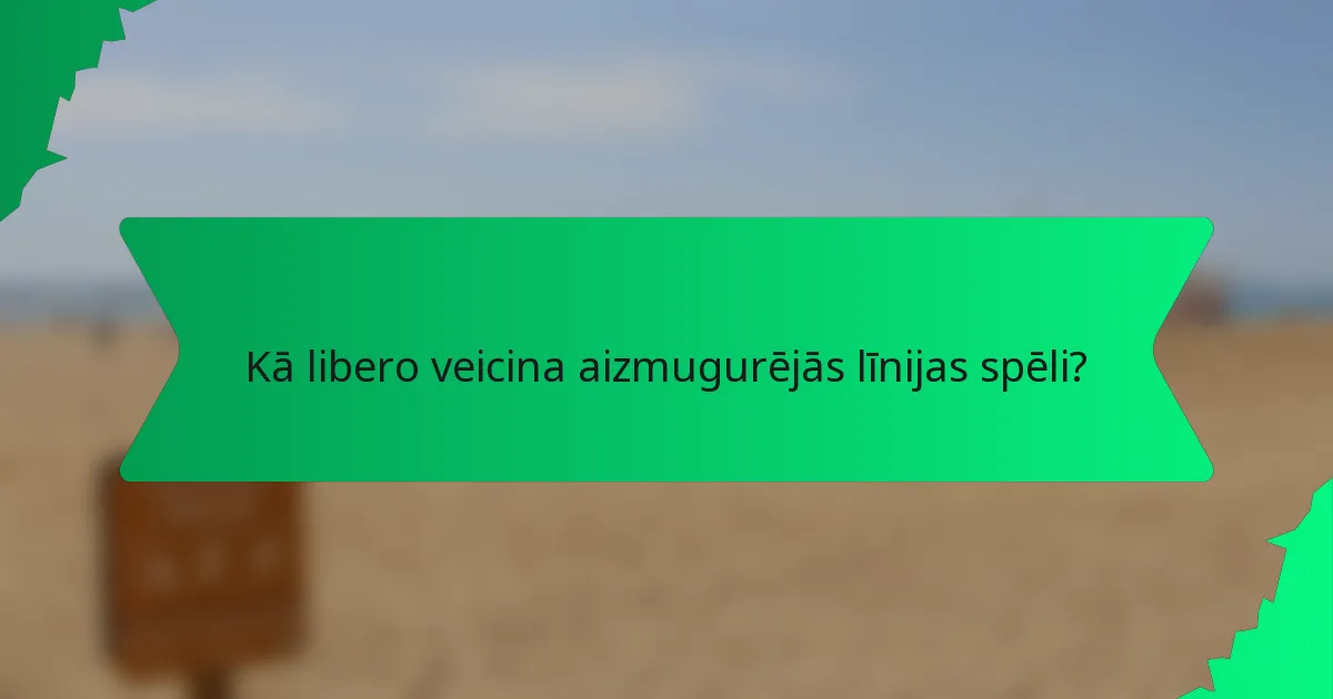 Kā libero veicina aizmugurējās līnijas spēli?
